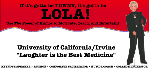 Lola is guest speaker at UCI - Laughter is the best medicine